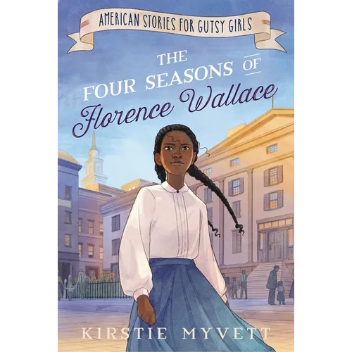 The Four Seasons of Florence Wallace