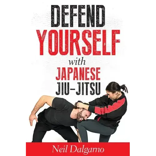 Defend Yourself with Japanese Jiu-Jitsu
