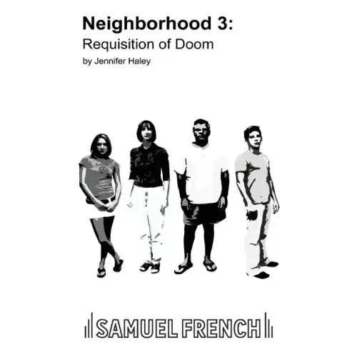 Neighborhood 3: Requisition of Doom