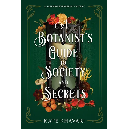 A Botanist's Guide to Society and Secrets