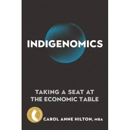 Indigenomics: Taking a Seat at the Economic Table