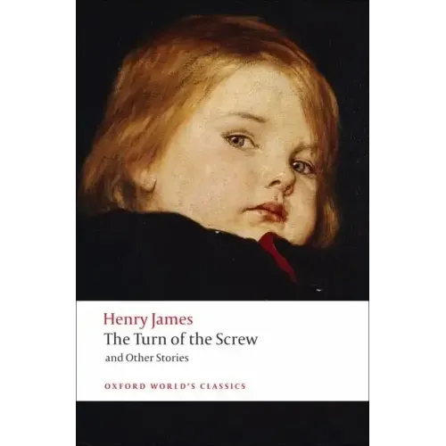 The Turn of the Screw and Other Stories