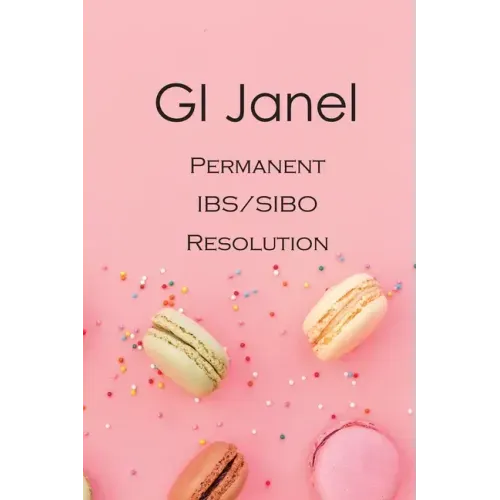 GI Janel - Permanent IBS/SIBO Resolution