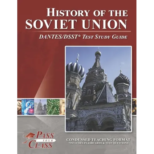 History of the Soviet Union DANTES/DSST Test Study Guide