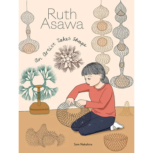 Ruth Asawa: An Artist Takes Shape
