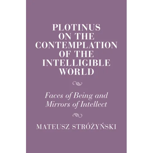 Plotinus on the Contemplation of the Intelligible World