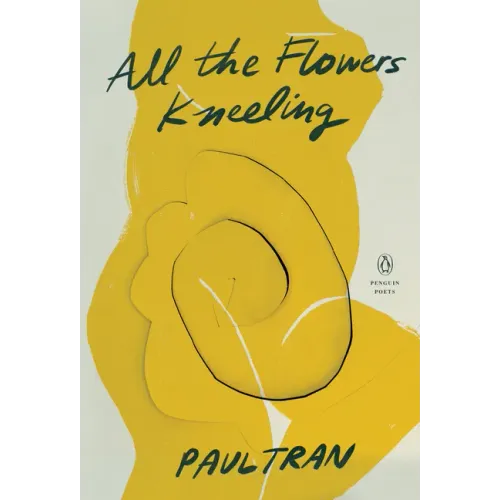 All the Flowers Kneeling