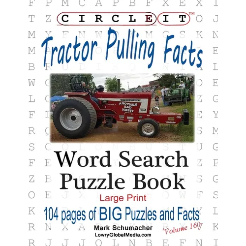 Circle It, Tractor Pulling Facts, Large Print, Word Search, Puzzle Book