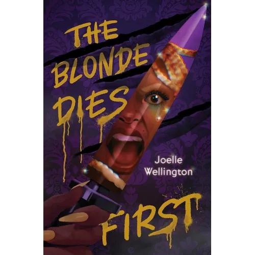 The Blonde Dies First