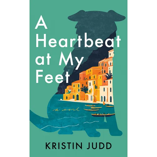 A Heartbeat at My Feet