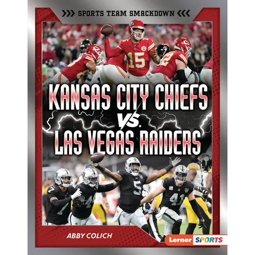 Kansas City Chiefs vs. Las Vegas Raiders: Rival Rumble