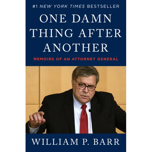 One Damn Thing After Another: Memoirs of an Attorney General - Paperback
