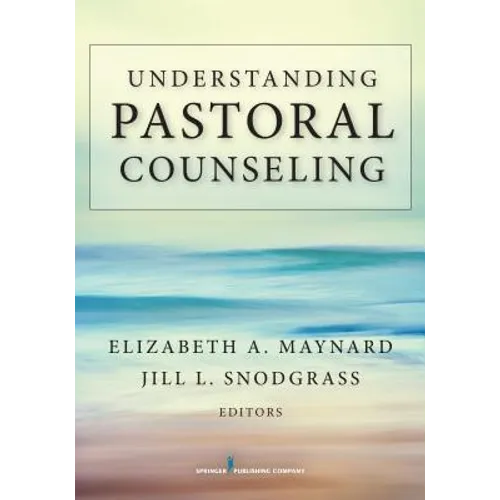 Understanding Pastoral Counseling