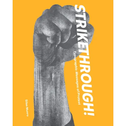 Strikethrough: Typographic Messages of Protest