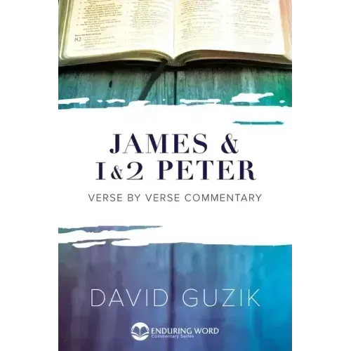 James & 1-2 Peter Commentary