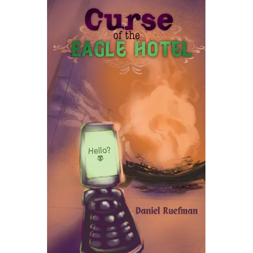 Curse of the Eagle Hotel