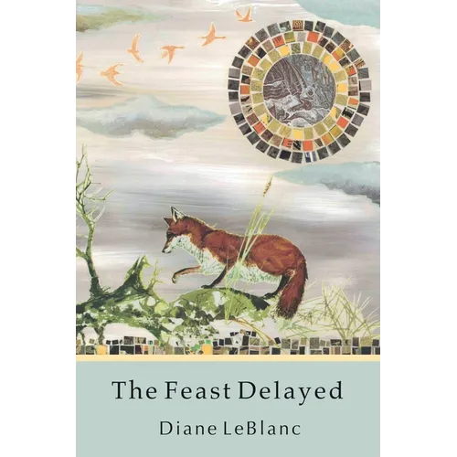 The Feast Delayed