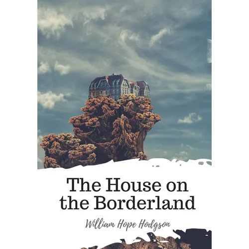 The House on the Borderland