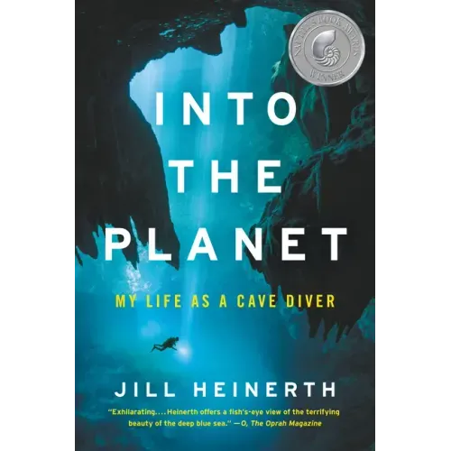 Into the Planet: My Life as a Cave Diver