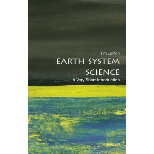 Earth System Science: A Very Short Introduction