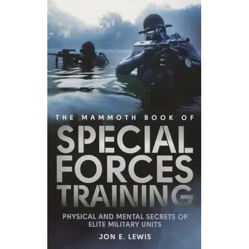 The Mammoth Book of Special Forces Training