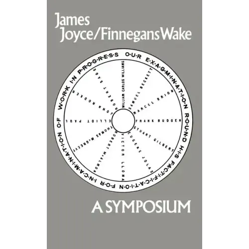 James Joyce-Finnegans Wake: A Symposium