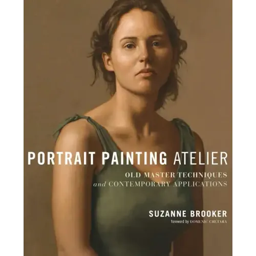 Portrait Painting Atelier: Old Master Techniques and Contemporary Applications