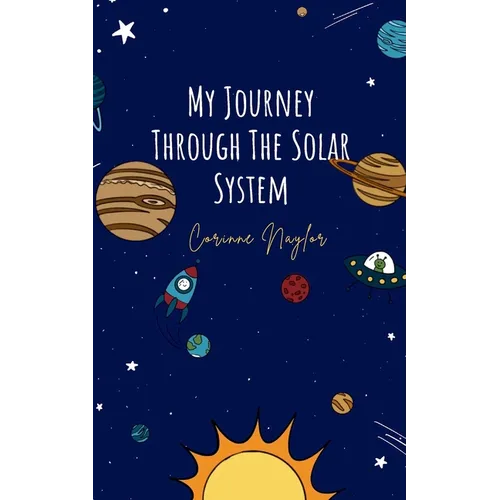 My Journey Through The Solar System