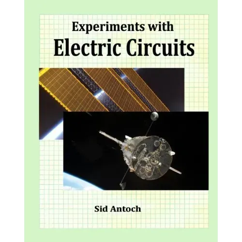 Experiments with Electric Circuits