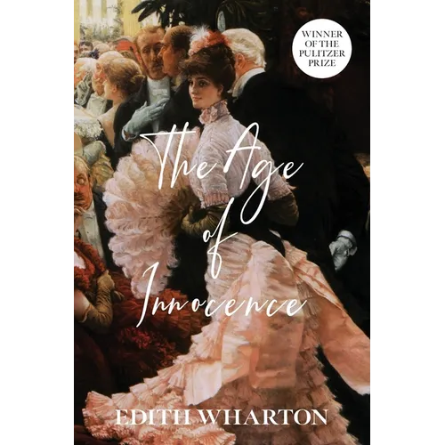 The Age of Innocence (Warbler Classics Annotated Edition)