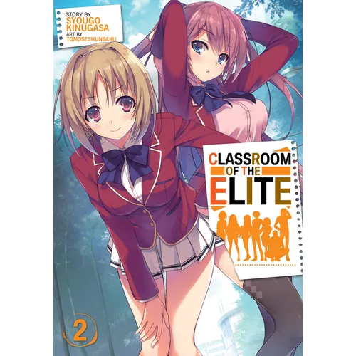 Classroom of the Elite (Light Novel) Vol. 2