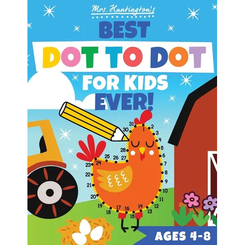 Dot to Dot for Kids Ages 4-8: Best Connect the Dots Number Puzzle Book Ever! Count & Color from 10 to 100