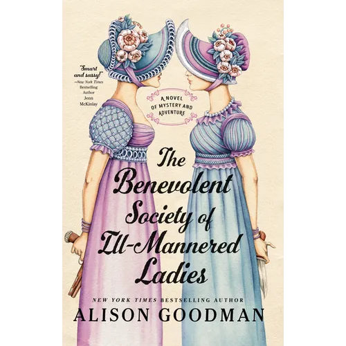 The Benevolent Society of Ill-Mannered Ladies