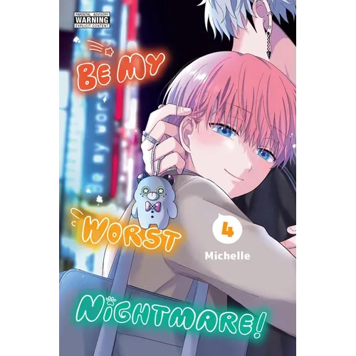 Be My Worst Nightmare!, Vol. 4: Volume 4