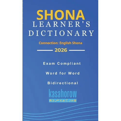 Shona Learner's Dictionary: Shona-English, English-Shona