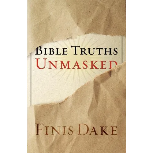 Bible Truths Unmasked