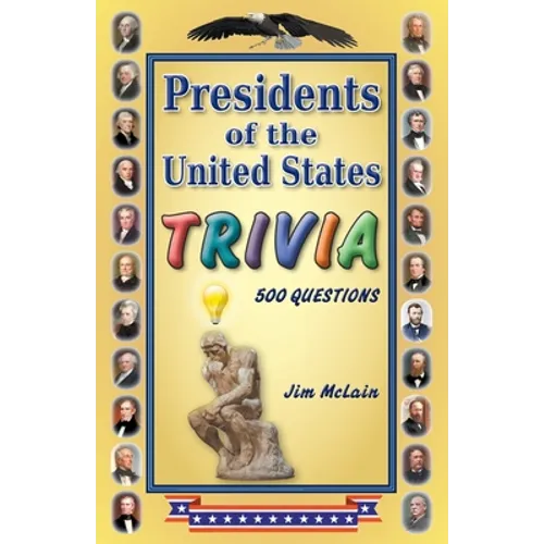 Presidents of the United States Trivia
