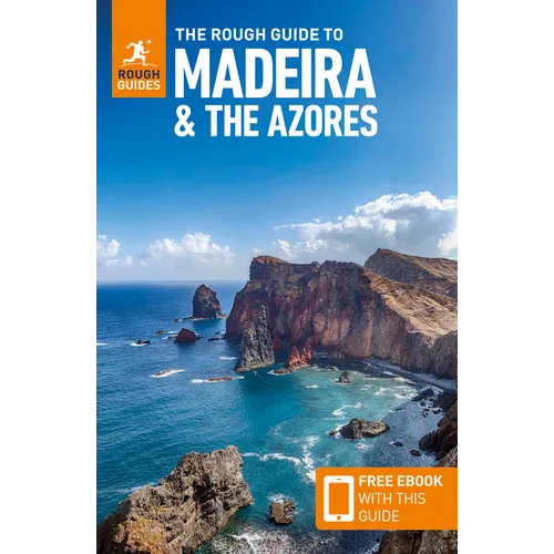 The Rough Guide to Madeira and the Azores: Travel Guide with eBook