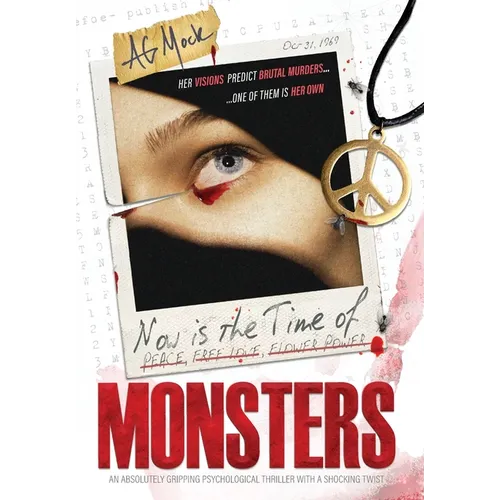 Now is the Time of Monsters: An absolutely gripping psychological thriller with a shocking twist