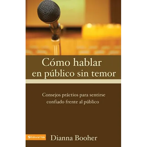 C Mo Hablar En P Blico Sin Temor: Consejos PR Cticos Para Sentirse Confiado Frente Al P Blico