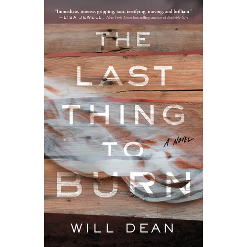 The Last Thing to Burn