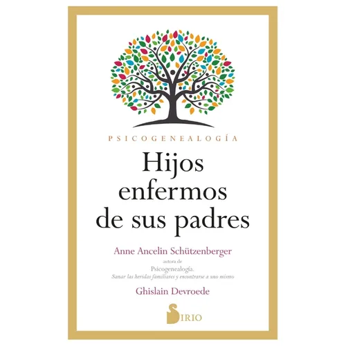 Hijos Enfermos de Sus Padres