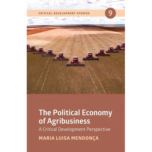 The Political Economy of Agribusiness
