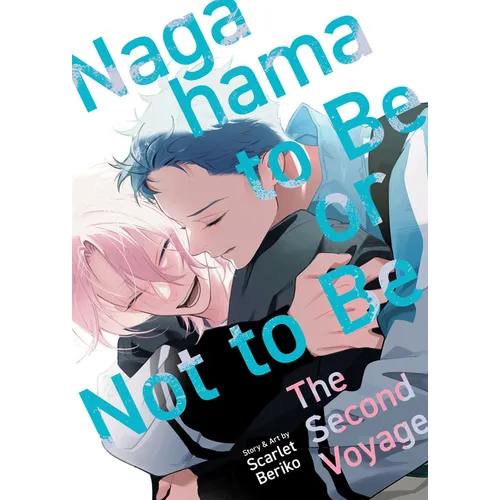 Nagahama to Be, or Not to Be: The Second Voyage