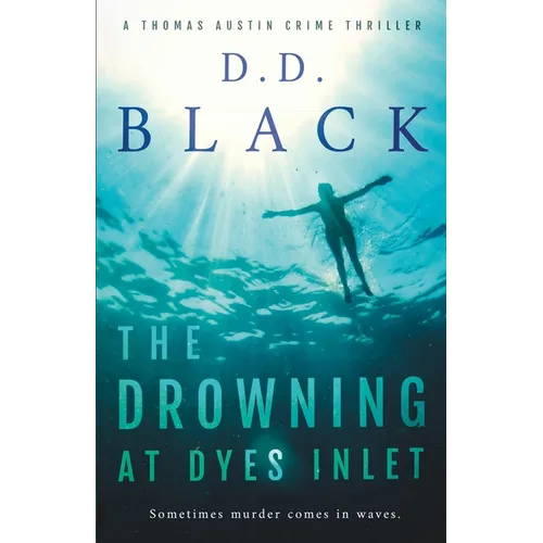 The Drowning at Dyes Inlet