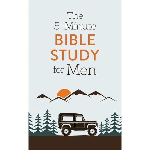The 5-Minute Bible Study for Men