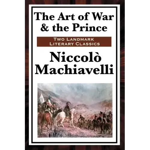 The Art of War & the Prince
