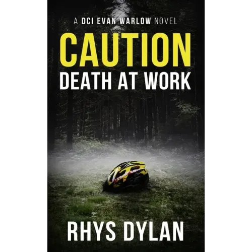 Caution Death At Work: A DCI Evan Warlow Crime Thriller