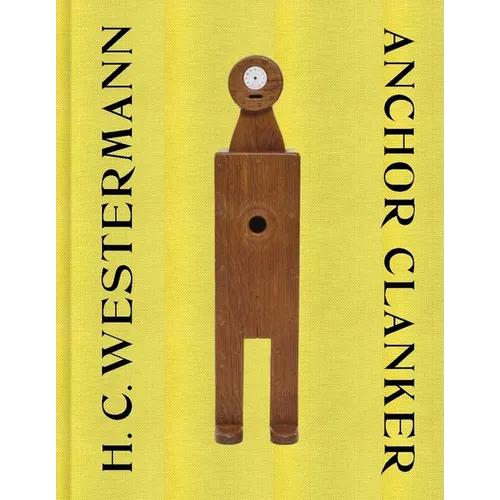 H. C. Westermann: Anchor Clanker