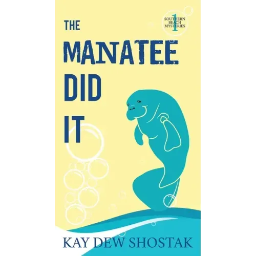 The Manatee Did It